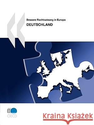 Bessere Rechtsetzung in Europa : Deutschland 2010 Publishing Oec 9789264085954 OECD