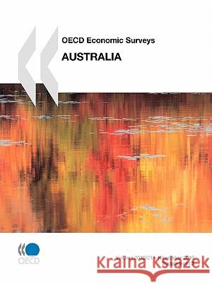 OECD Economic Surveys: Australia Oecd Publishing 9789264090712 OECD