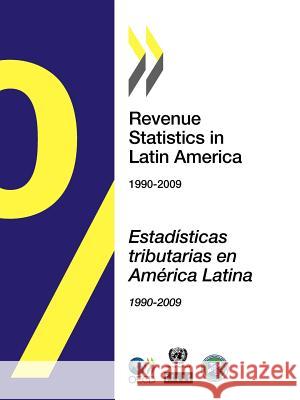 Revenue statistics in Latin America Oecd Publishing 9789264110526 OECD
