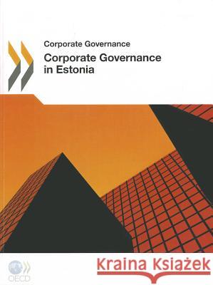 Corporate Governance in Estonia    9789264118898 