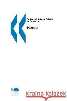 Korea Organization for Economic Cooperation An Oecd                                     Publi Oec 9789264160637 Organization for Economic Cooperation & Devel