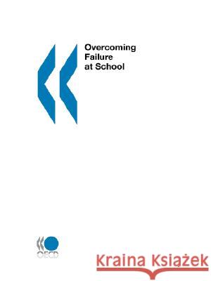 Overcoming Failure at School Organization For Economic Co-Operation And Development 9789264161511