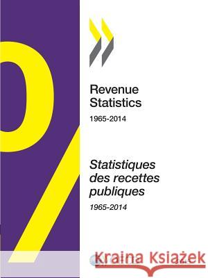 Revenue Statistics: 2015 Organisation for Economic Co-Operation a   9789264245181 Organization for Economic Co-operation and De