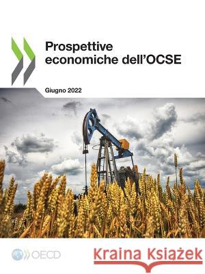 Prospettive economiche dell'OCSE, Volume 2022 Numero 1 Oecd   9789264342101 Org. for Economic Cooperation & Development