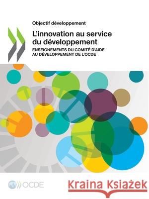 L'innovation au service du d Oecd 9789264376021 Org. for Economic Cooperation & Development