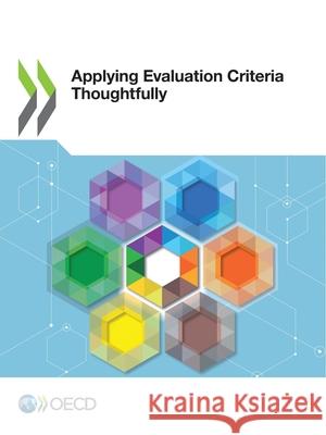 Applying evaluation criteria thoughtfully Organisation for Economic Co-operation a   9789264481992 Organization for Economic Co-operation and De