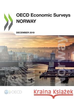 OECD Economic Surveys: Norway 2019 Oecd 9789264503397