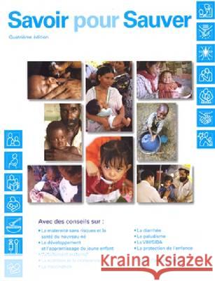 Savoir Pour Sauver Quatrieme Edition    9789280644678 UNICEF