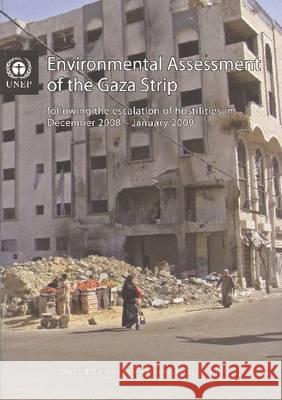 Environmental Assessment of the Gaza Strip United Nations 9789280730418 United Nations Environment Programme