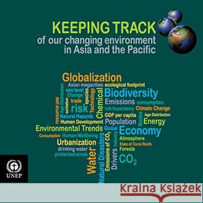 Keeping Track of Our Changing Environment in Asia and the Pacific United Nations 9789280733679 United Nations (Un)