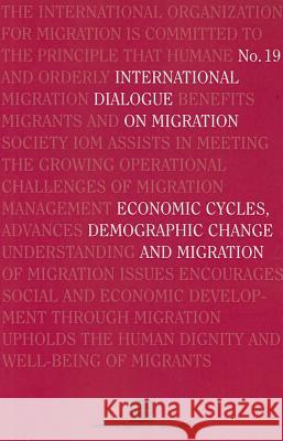 Economic Cycles, Demographic Change and Migration United Nations 9789290686347 United Nations