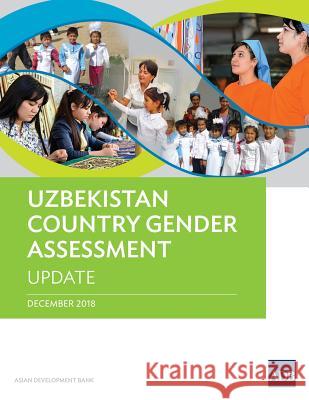 Uzbekistan Country Gender Assessment: Update Asian Development Bank 9789292614843 Asian Development Bank