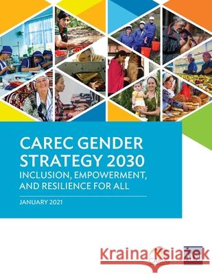 CAREC Gender Strategy 2030 Asian Development Bank 9789292627034 Asian Development Bank