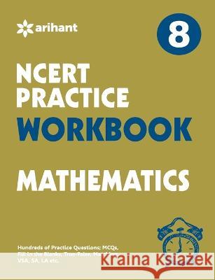 Workbook Mathematics Class 8th Experts Compilation 9789311121765