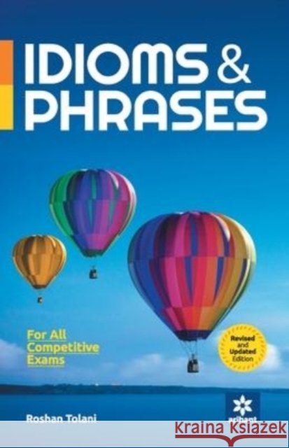 Idioms & Phrases Roshan Tolani 9789313160205