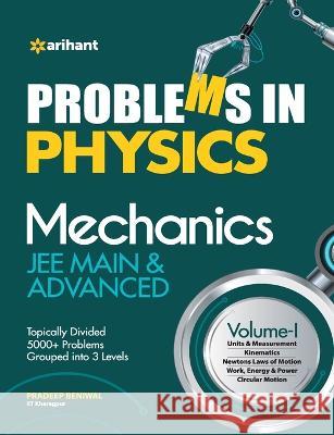 Problems In Physics Mechanics JEE Main and Advanced Pradeep Beniwal 9789325296794