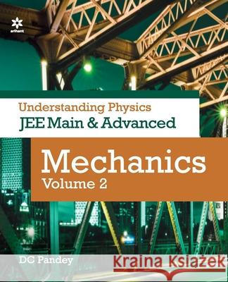 Mechanics Vol-2 DC Pandey 9789325298736 Arihant Publication India Limited