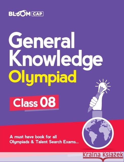 Bloom Cap General Knowledge Olympiad Class 8 Reena Kar 9789325519473