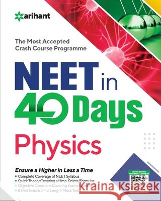 40 Days Crash Course for NEET Physics Arihant Experts 9789325795518 Arihant Publication India Limited