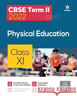 CBSE Term II Physical Education 11th Reena Kar Tushar Shukla 9789325796843 Arihant Publication India Limited