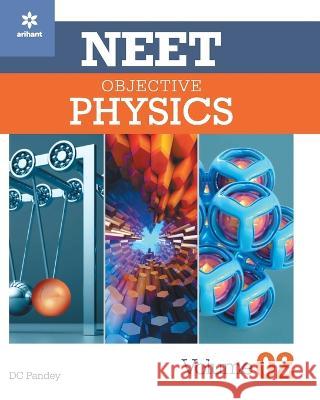 Objective Physics for NEET Vol 2 2022 DC Pandey   9789326191715 Arihant Publication India Limited