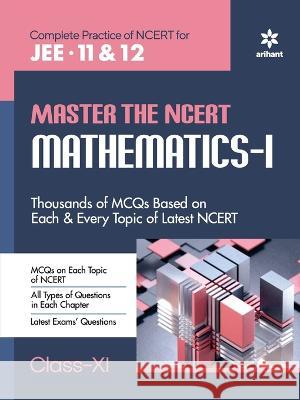 Master The NCERT for JEE Mathematics - Vol.1 Bl Sharma Naveen Chandra Joshi Alokmani Tripathi 9789326192873 Arihant Publication India Limited