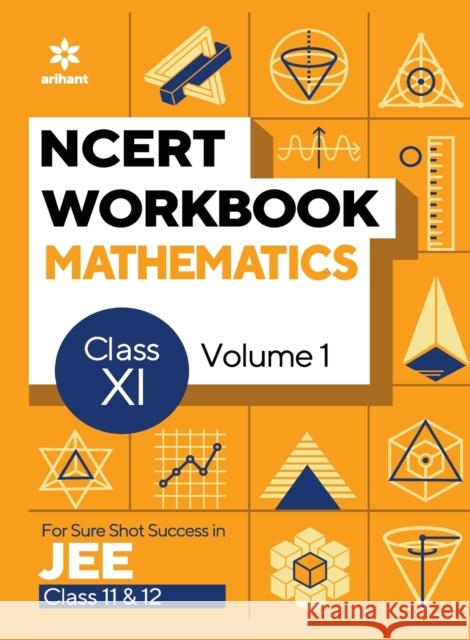 NCERT Workbook Mathematics Volume 1 Class 11 Raju Regar Sagar Verma  9789326195683