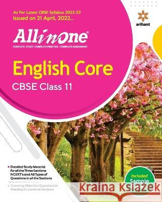 CBSE All In One English Core Class 11 2022-23 Edition (As per latest CBSE Syllabus issued on 21 April 2022) Srishti Agarwal   9789326196338