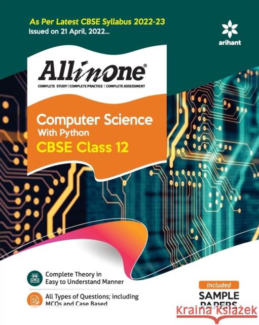 CBSE All In One Computer Science with Python Class 12 2022-23 Edition (As per latest CBSE Syllabus issued on 21 April 2022) Gaikwad, Neetu 9789326196529