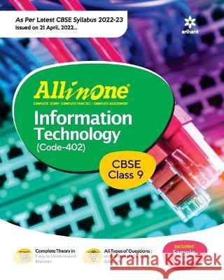 CBSE All In One Information Technology Class 9 2022-23 Edition (As per latest CBSE Syllabus issued on 21 April 2022) Gaikwad, Neetu 9789326196710