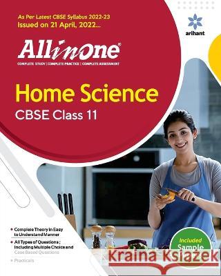 CBSE All In One Home Science Class 11 2022-23 Edition (As per latest CBSE Syllabus issued on 21 April 2022) Jain, Dolly 9789326196765 Arihant Publication