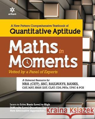 Maths in Moments Quantitative Aptitude for Competitive Exams Satish Kumar   9789326196970 Arihant Publication
