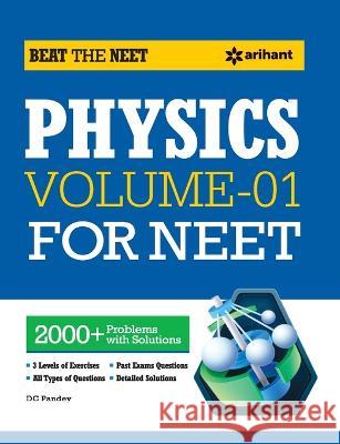 Beat the NEET Physics Volume -1 for NEET Pandey, DC 9789326199926