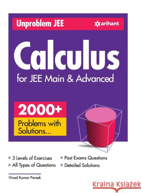 Unproblem JEE Calculus For JEE Main & Advanced Pareek, Vinod Kumar 9789326199957