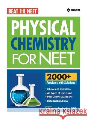 Beat The Neet Physical Chemistry For Neet Sailajananda Raychaudhuri 9789327190496