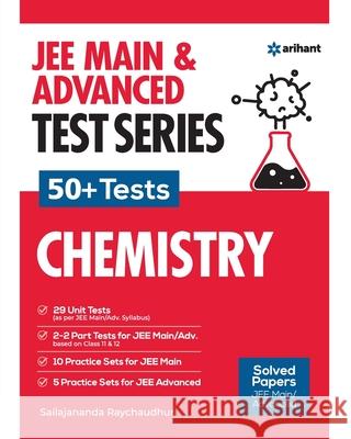 Chemistry Test Series for JEE Main & Advance Sailajananda Raychaudhuri 9789327194159