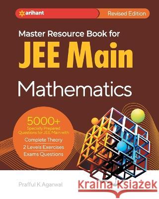 Master Resource Book in Mathematics for JEE Main 2023 Prafull K. Agarwal 9789327194807 Arihant Publication India Limited