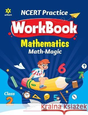 NCERT Practice Workbook Mathematics Maths-Magic Class 2nd Experts Compilation 9789327196733