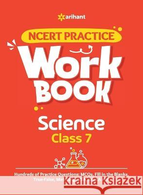 NCERT Practice Workbook Science Class 7th Experts Compilation 9789327196955