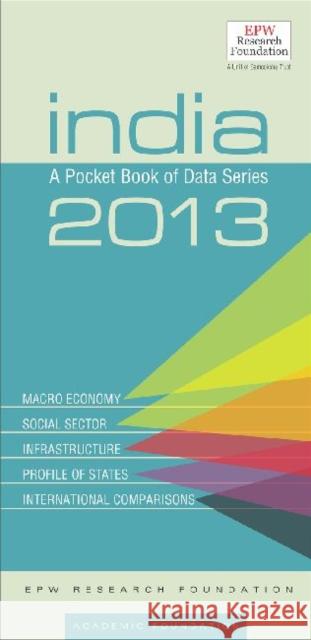 India : A Pocket Book of Data Series, 2013 EPW Research Foundation 9789332700260 Academic Foundation