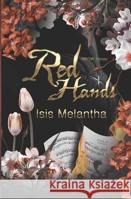 Red Hands: A Dark College Romance Isis Melantha 9789334018554