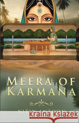 Meera of Karmana Nitin Antoon 9789334049985