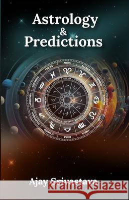 Astrology & Predictions Ajay Srivastava 9789334062410