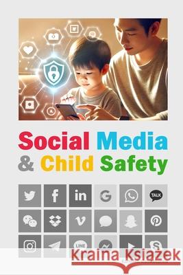 Social Media & Child Safety Kamlesh Vishwakarma 9789334301731 Kamlesh Vishwakarma