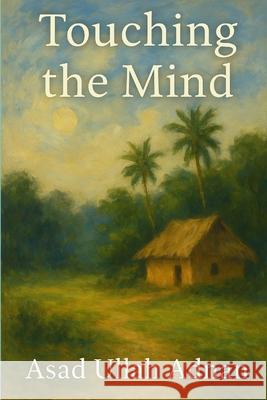 Touching the Mind Asad Ullah Adnan 9789334307214