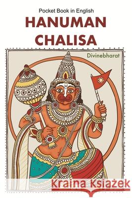 Hanuman Chalisa: Pocket book in English Divinebharat 9789334344080