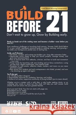 Build Before 21: Don't wait to grow up, Grow by Building early. Anjali Yadav Tanweer Sidd 9789334360332