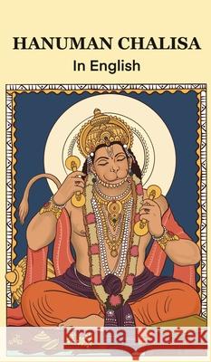 Hanuman Chalisa: in English Divinebharat                             Sujata Saha 9789334362480
