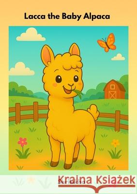 Lacca the Baby Alpaca Shrilekha S 9789334436389 Flaming Forge