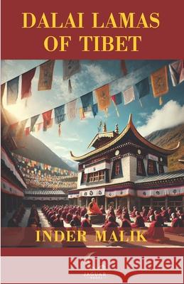 Dalai Lamas of Tibet Inder Malik 9789348417756